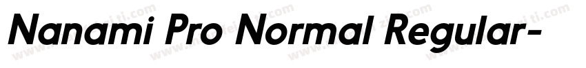 Nanami Pro Normal Regular字体转换